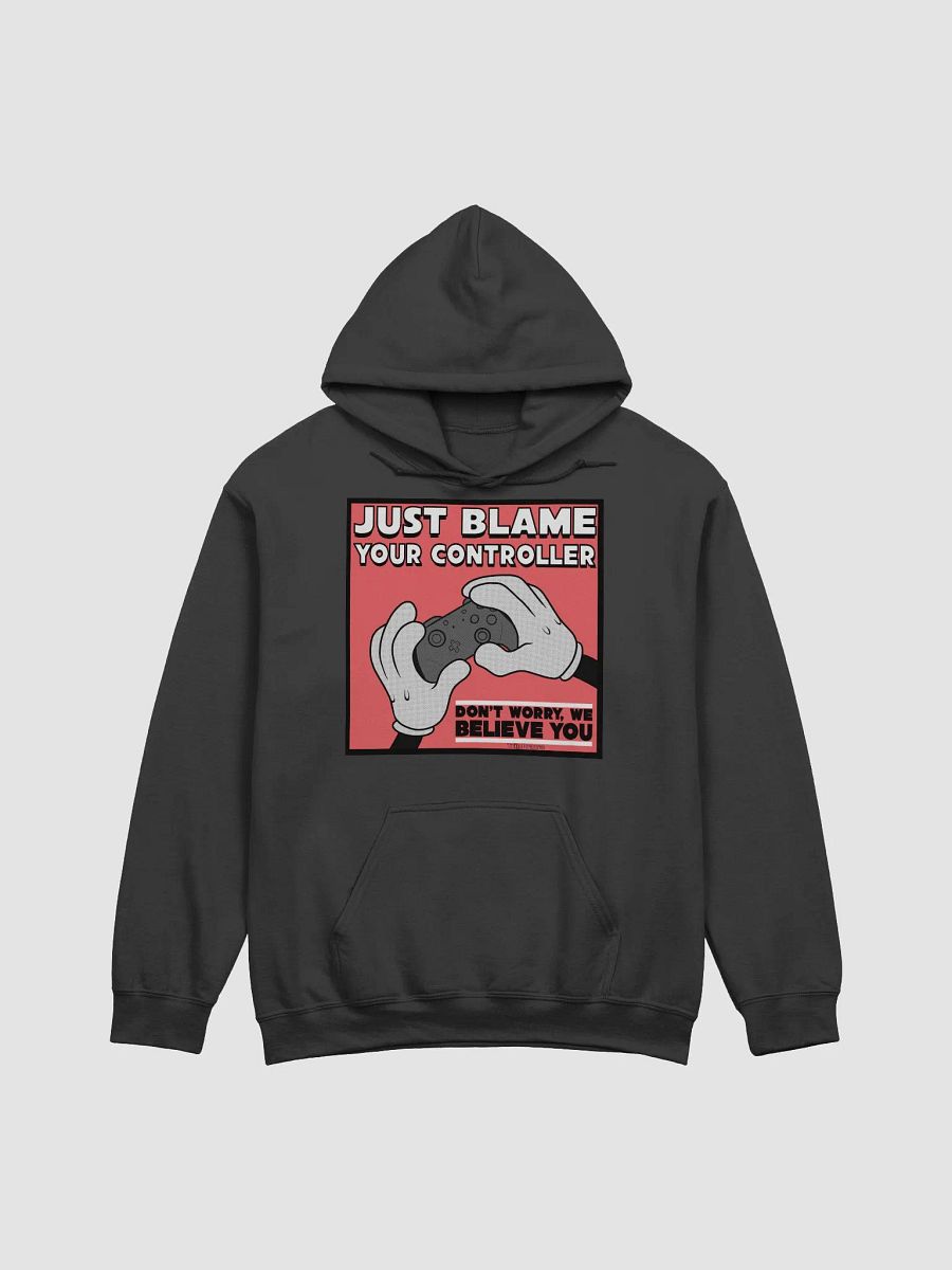 Just Blame Your Controller- Hoodie product image (7)