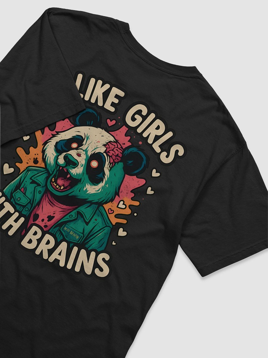 I like girls with brains Tee product image (6)