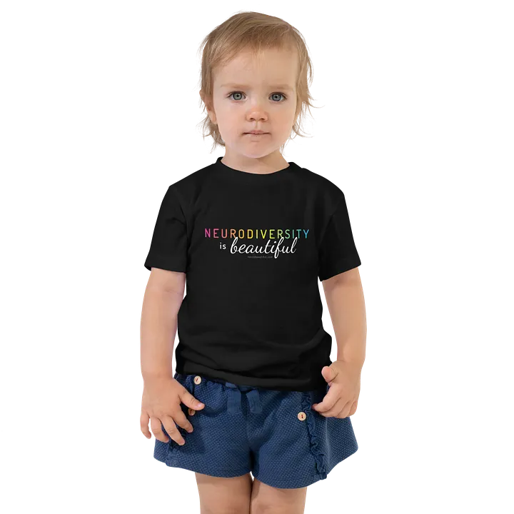 Neurodiversity is Beautiful Tee for Toddlers product image (1)