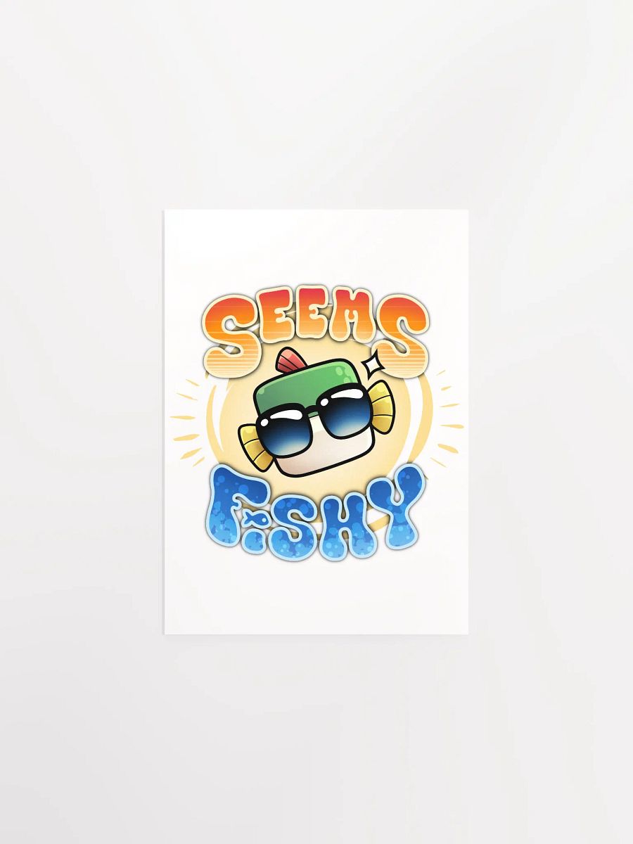 Seem Fishy Poster product image (6)