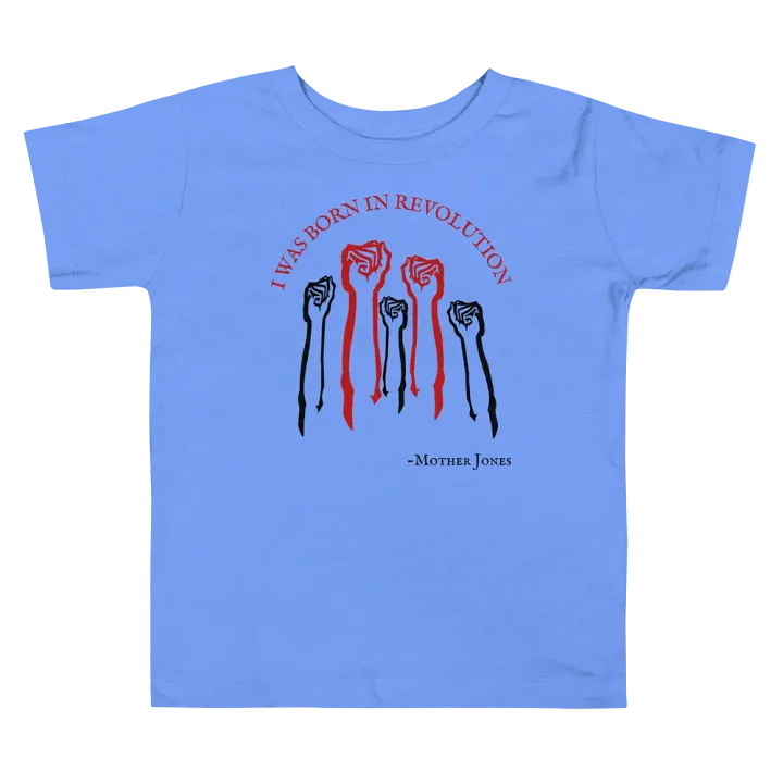 Mother Jones Born in Revolution Toddler T-shirt product image (1)