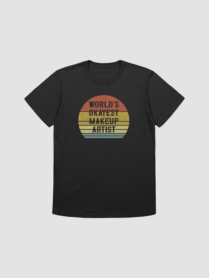 Retro World's Okayest Makeup Artist Tee product image (1)