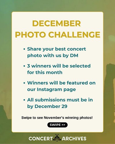 Another Concert Archives monthly photo challenge has begun! Send in your concert photos to us through Instagram DMs by Decemb...