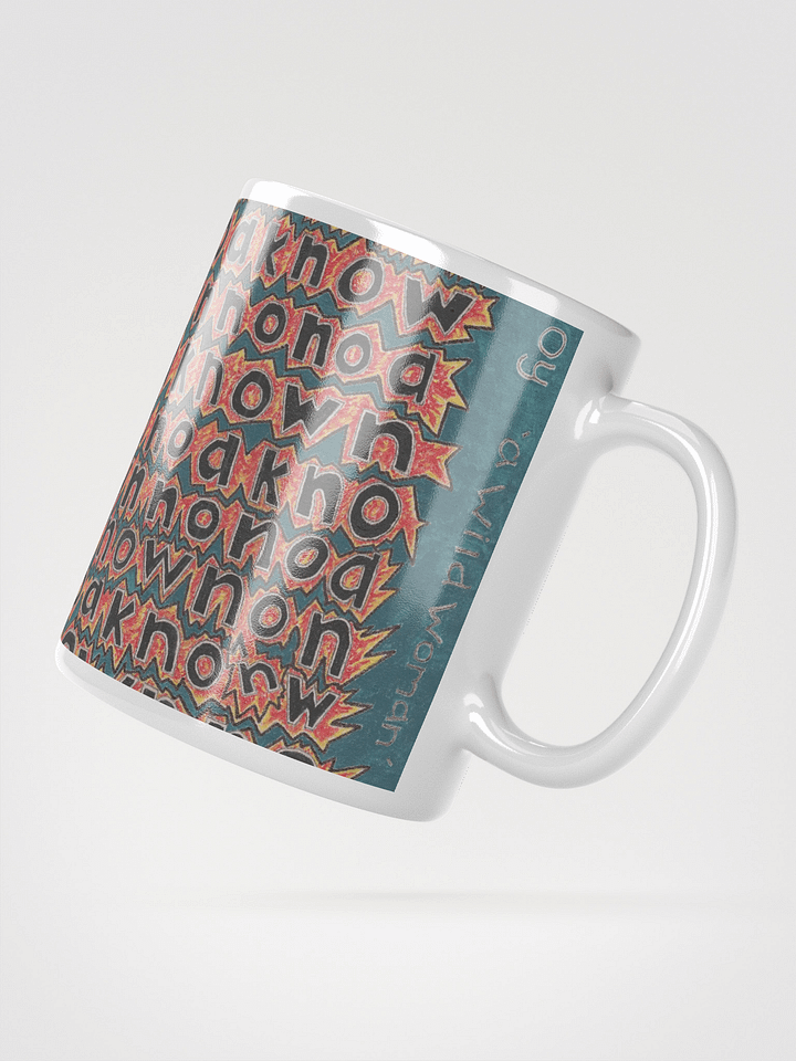 A Wild Woman White Glossy Mug product image (2)