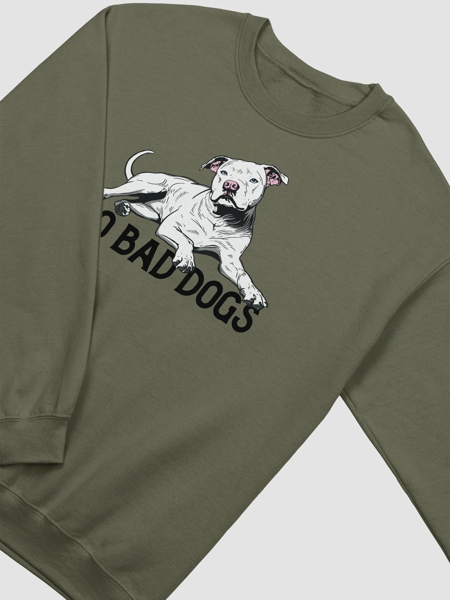 No Bad Dogs Sweatshirt of a Pitbull Terrier (White) | Funny Shirt for Pittie and Staffordshire Owners product image (16)