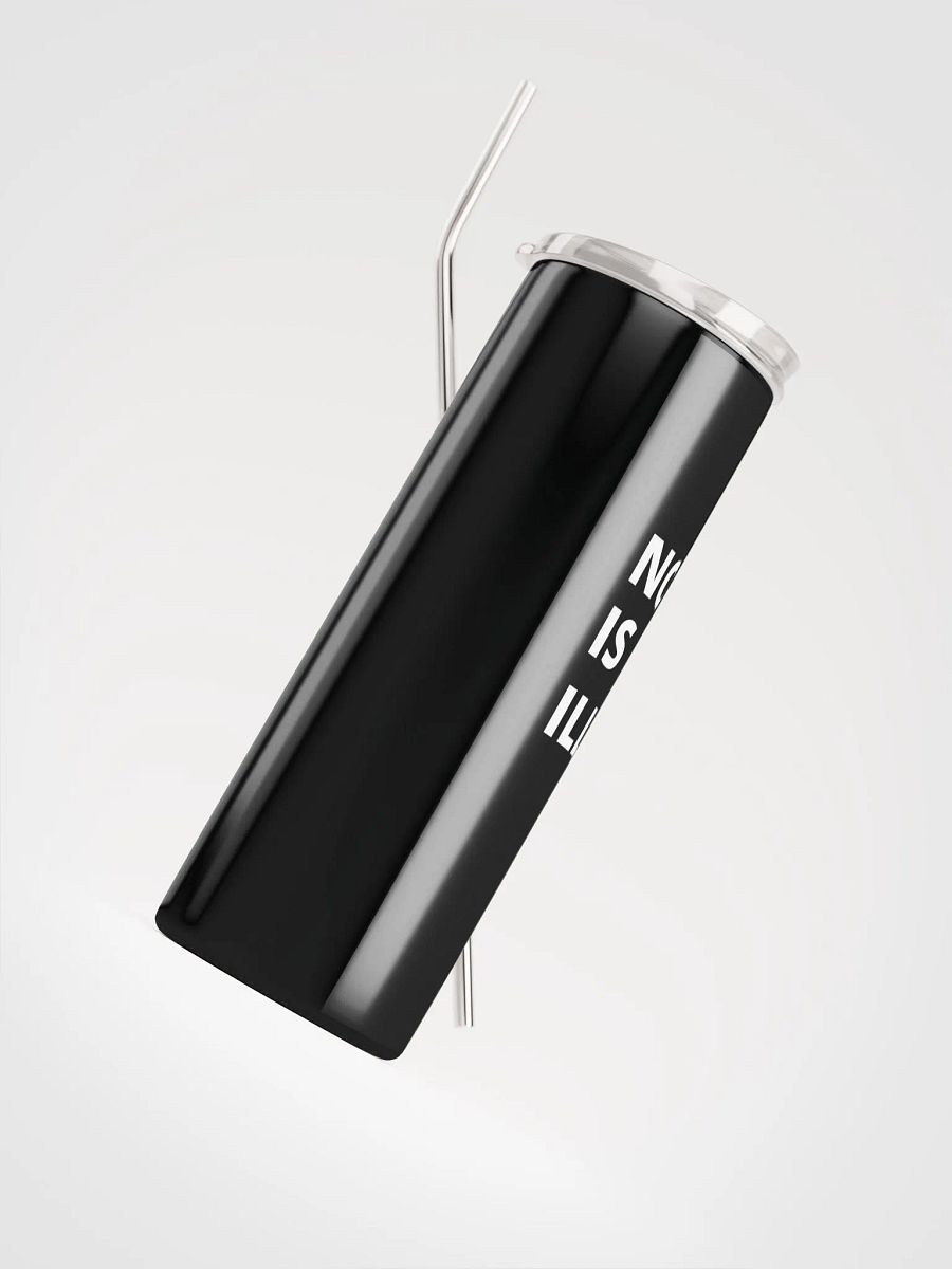 Pris - No One Is Illegal - (Black) Stainless Steel Tumbler With Metal Straw product image (4)