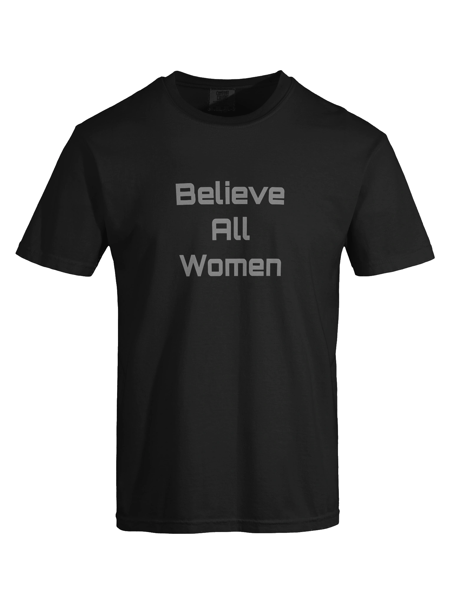 Believe All Women Statement Tee product image (49)