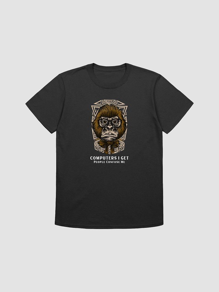 Funny Soft T-Shirt for Computer Nerds | Computers I Get People Confuse Me product image (4)