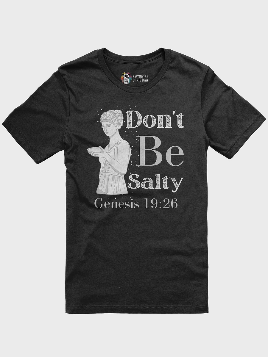 Don't Be Salty T-Shirt product image (4)