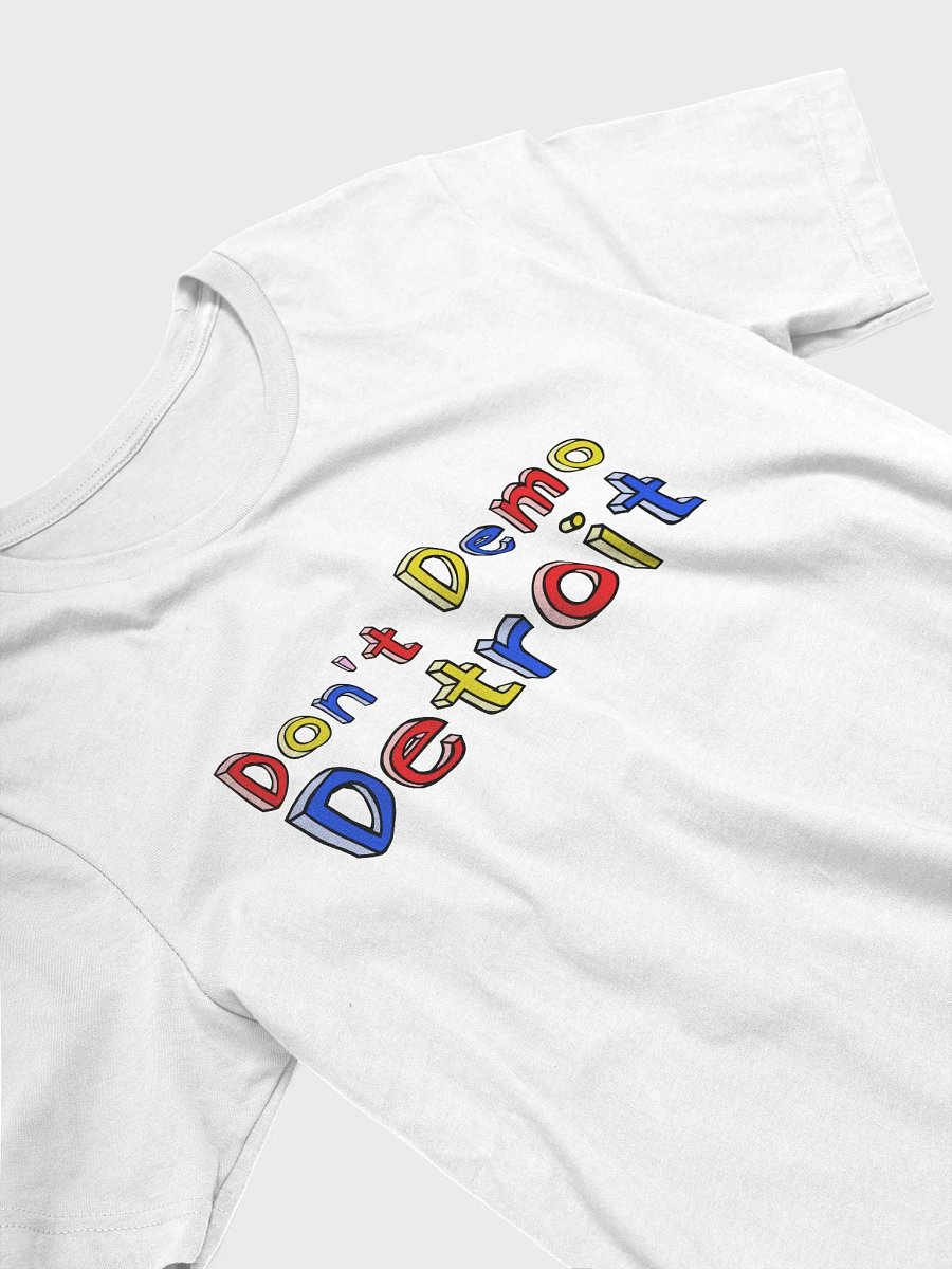 'Don't Demo Detroit' T-Shirt product image (3)