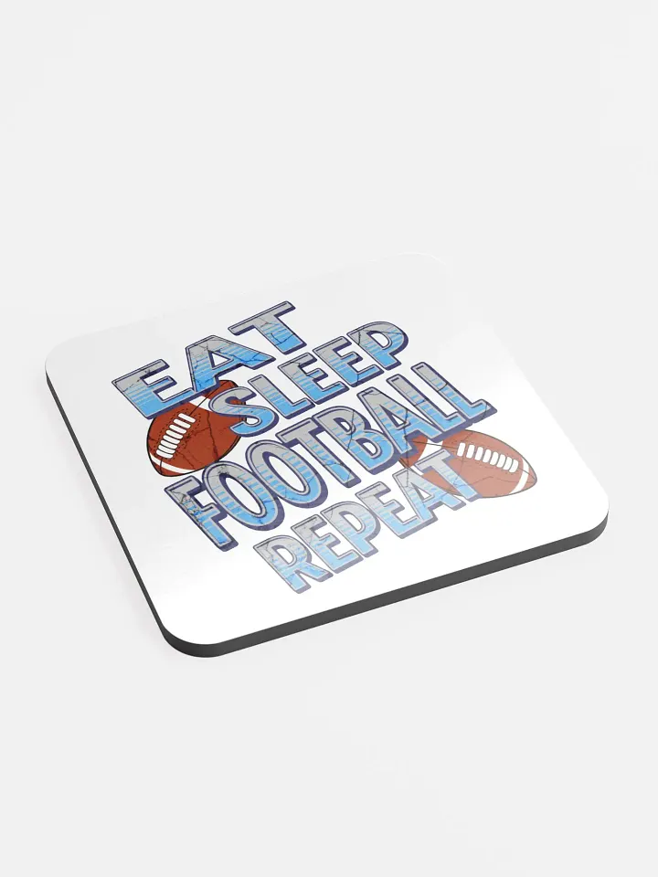 Eat Sleep Football Repeat Glory Cork Coaster product image (2)