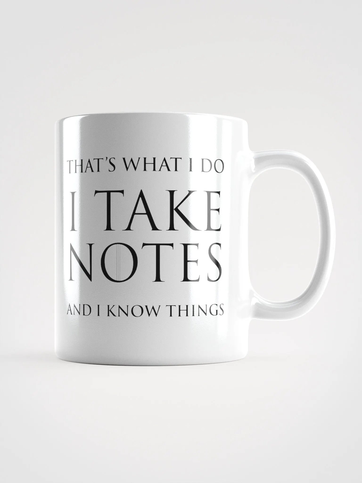 Mug - I Take Notes and I Know Things product image (2)