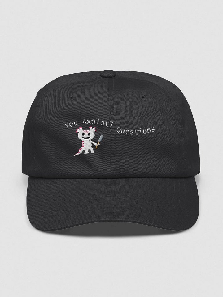 You Axolotl Questions Dad Hat product image (1)