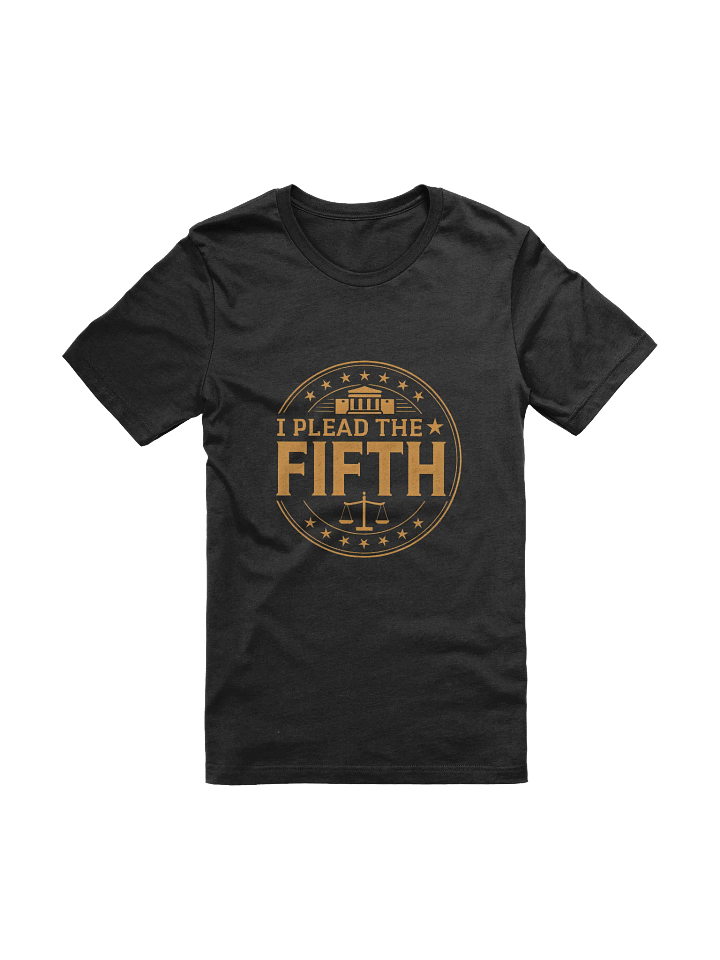 Justice Icon (PLEAD THE FIFTH) Tee product image (4)