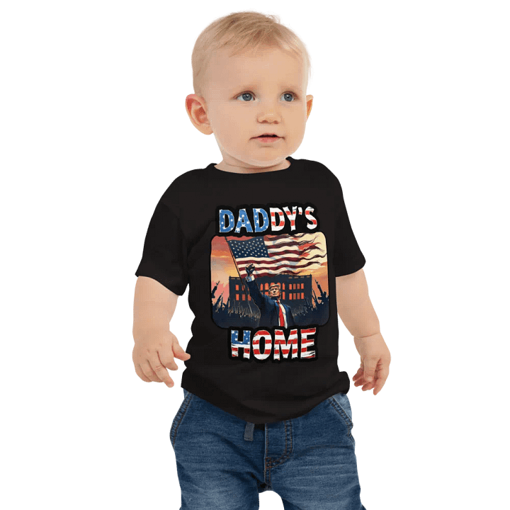 Baby T-Shirt: Trump, Daddy's Home product image (2)
