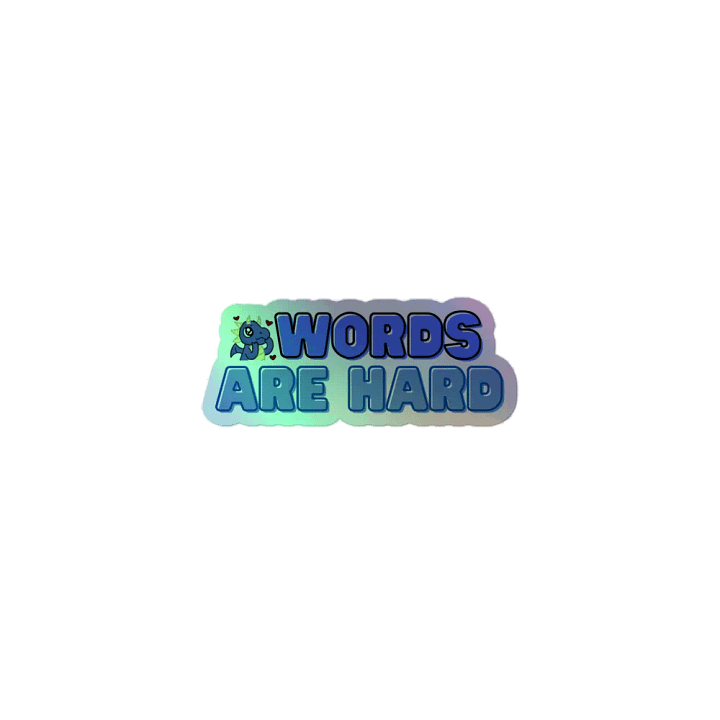 Words Are Hard Sticker product image (1)