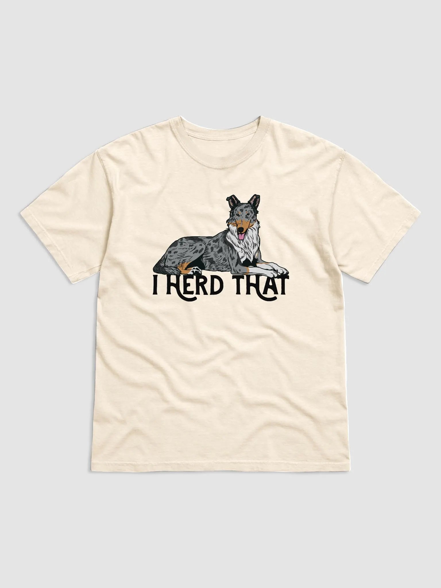 I Herd That T-Shirt of a Smooth Collie (Blue Merle) | Funny T-Shirt for Herding Dog Paw-rents product image (19)