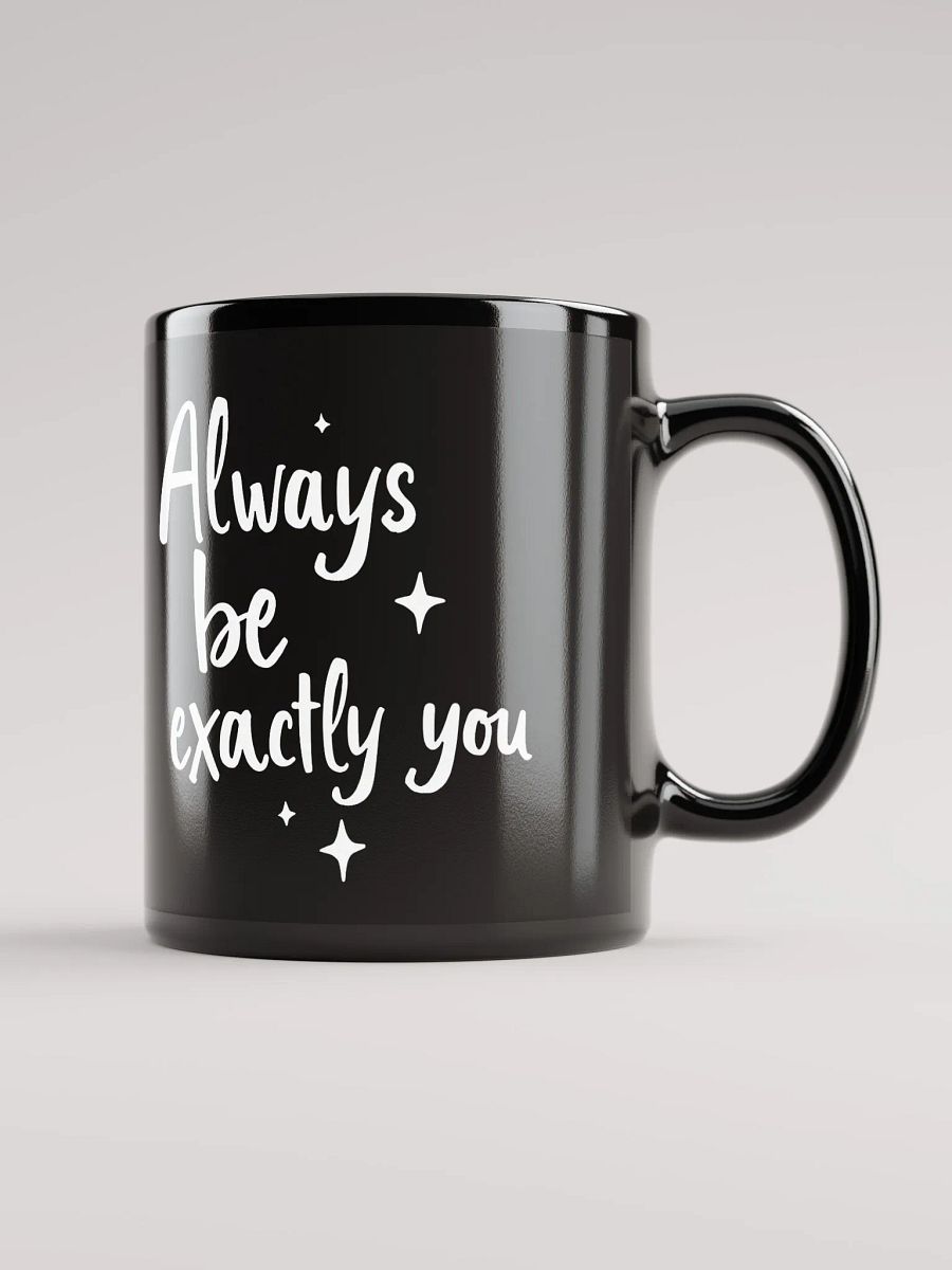 Always Be Exactly You  Billie Eilish Inspired Mug – Empower Your Authenticity & Embrace Your True Self product image (1)