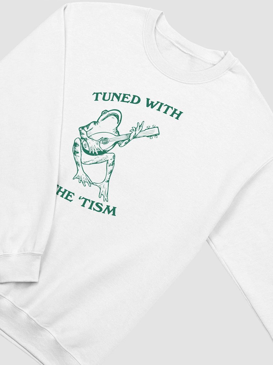 Tuned with the 'tism Crewneck product image (3)