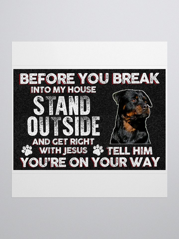 Rottweiler - Before You Break Into My House Get Right With Jesus product image (1)