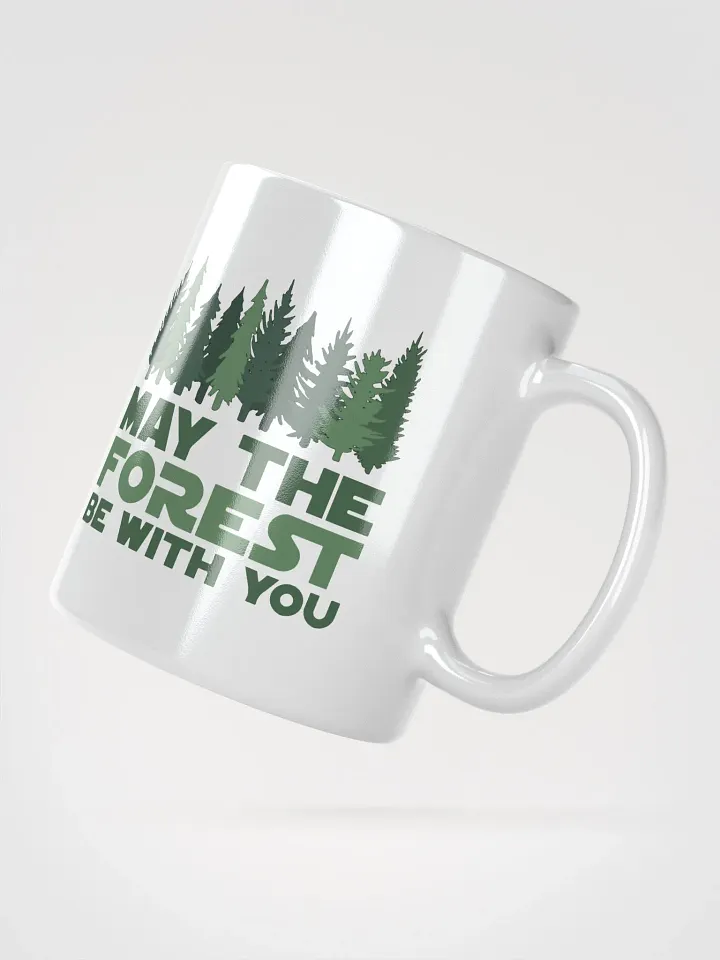 May the FOREST Be With You Ceramic White Glossy Coffee Tea Mug Cup 3 SIZES! Cafe Outdoors product image (2)
