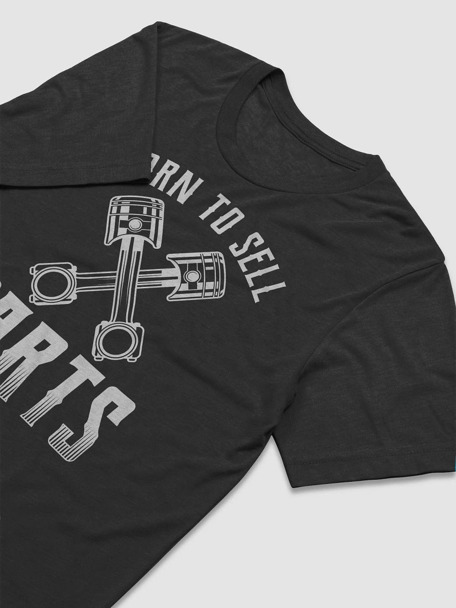 The Born to Sell Parts Tee product image (3)