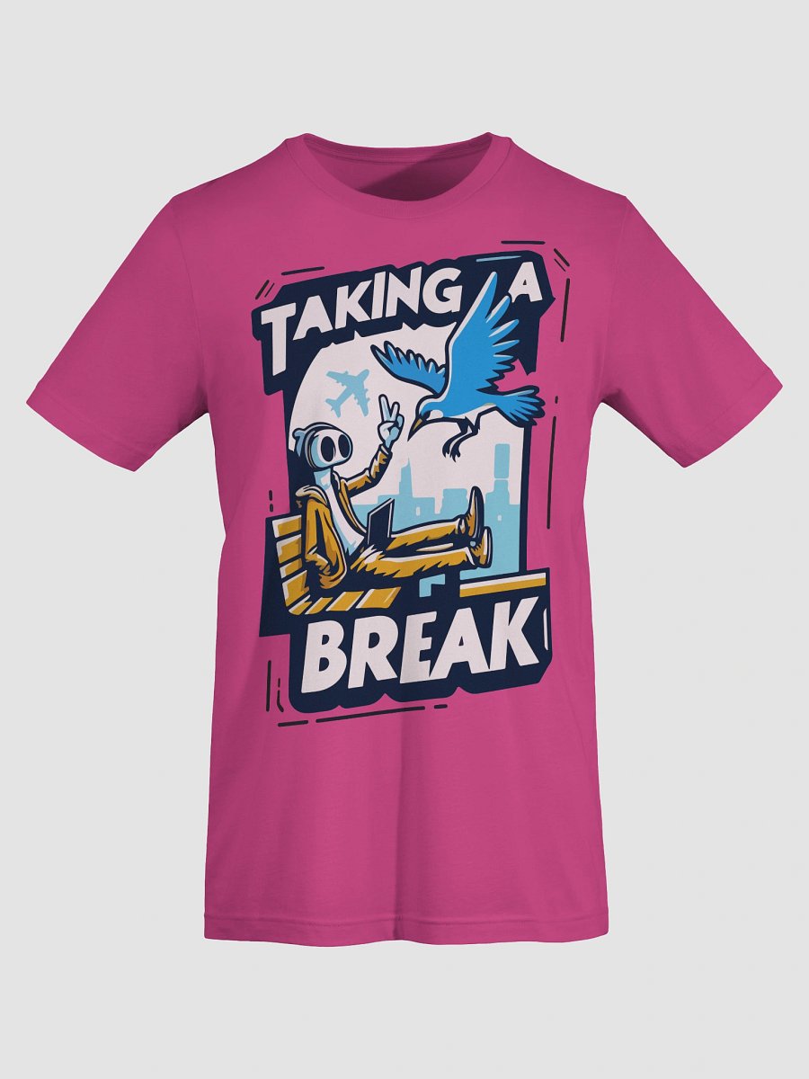 TAKING A BREAK product image (7)