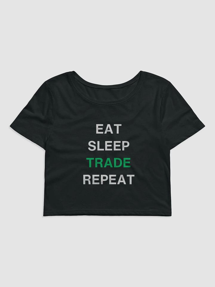 Eat, Sleep, Trade, Repeat Women's Crop Tee product image (1)