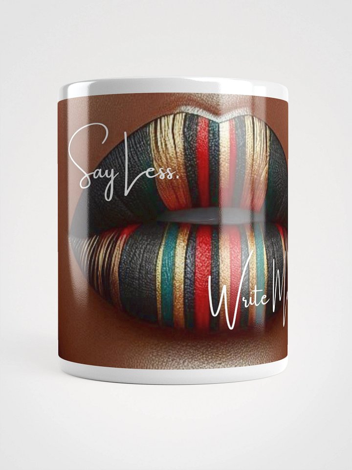 Say Less. Write More. – Truth Teller Affirmation Mug product image (1)