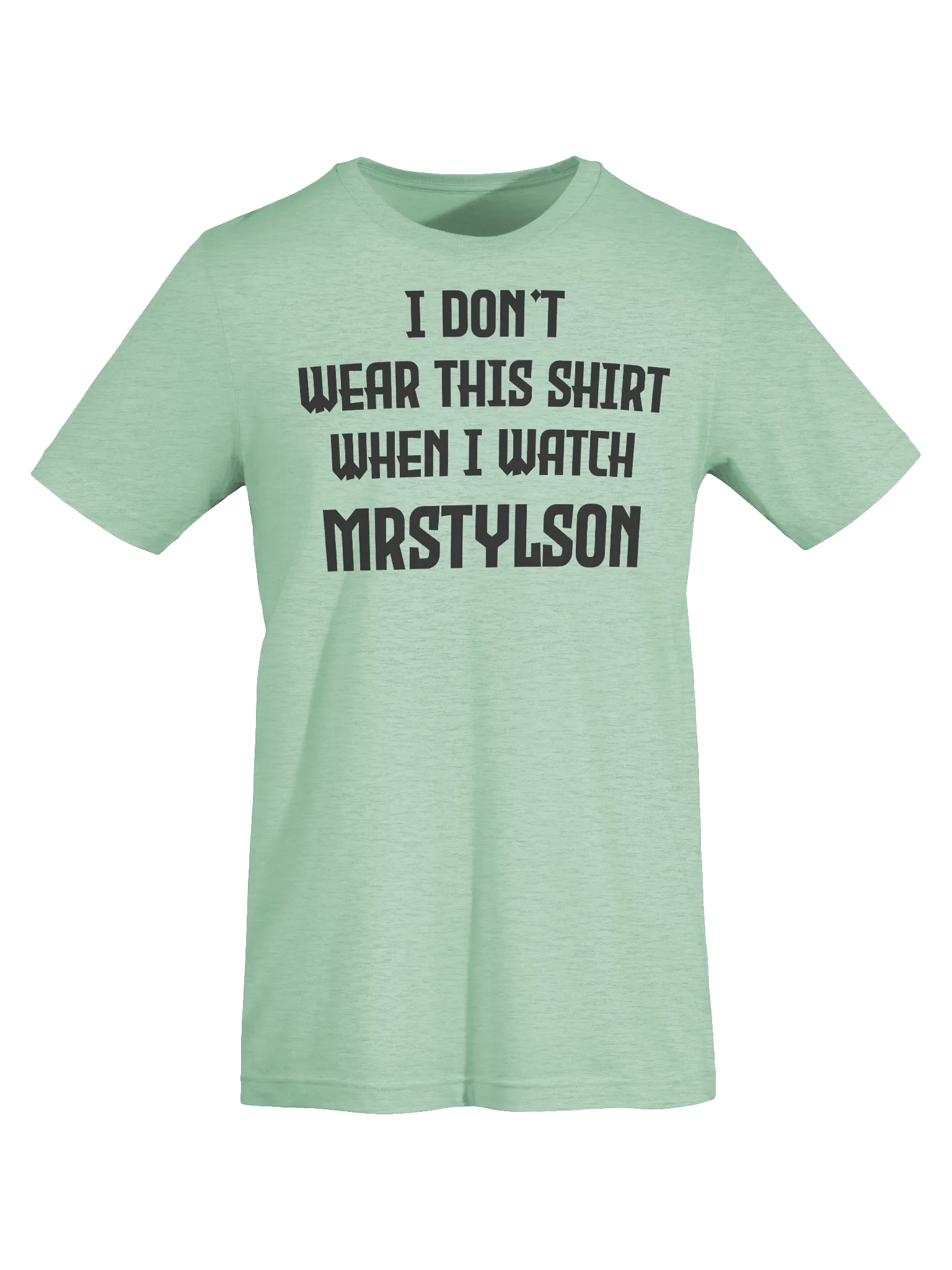 I Don't Wear This Unisex T-Shirt (Black Text) product image (55)