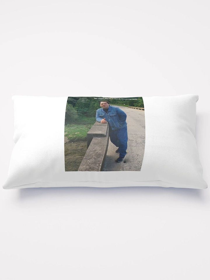 We Were High School Sweethearts Bridge Lean Pillow product image (1)
