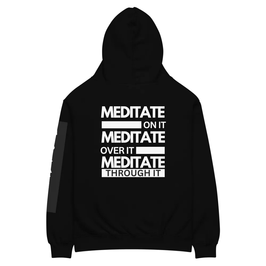 MEDITATE THROUGH IT HOODIE product image (5)