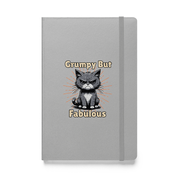 Grumpy But Fabulous Cat Hardcover Journal product image (1)