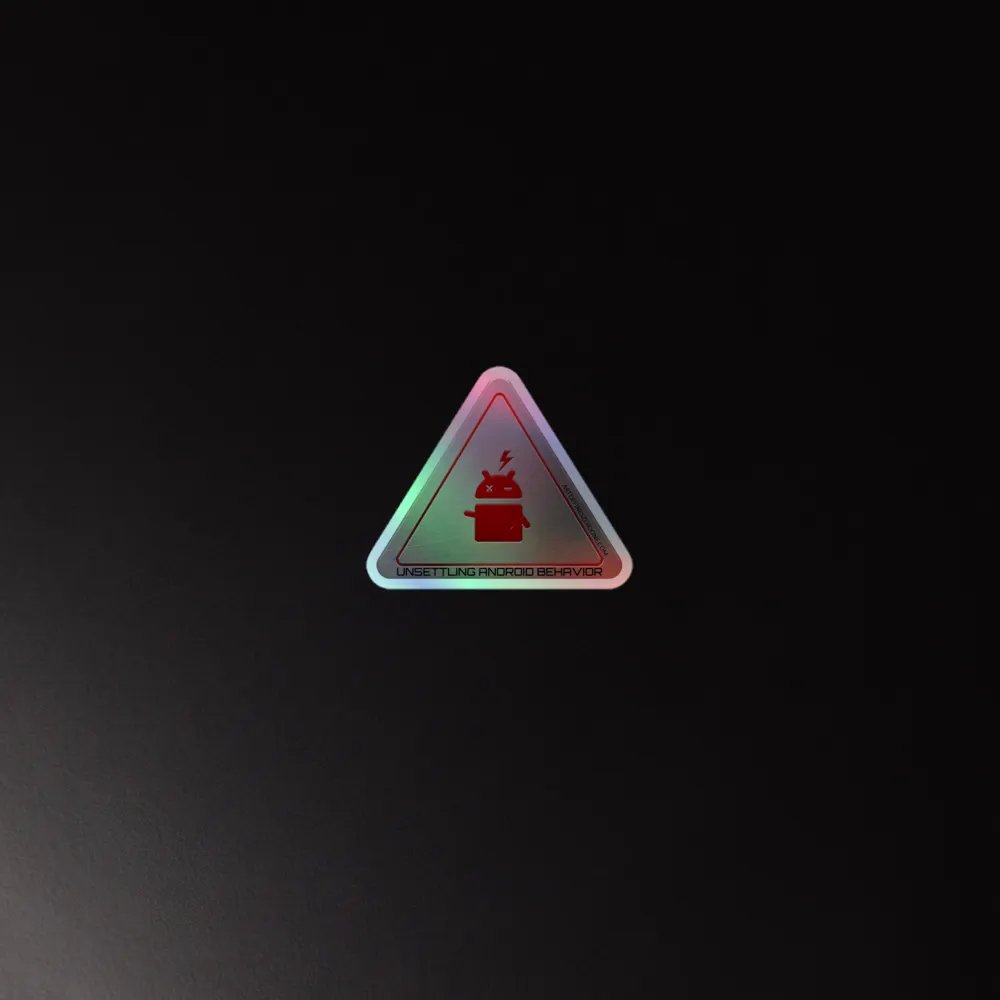 UNSETTLING ANDROID BEHAVIOR! A Project AD-01 Holo-Sticker product image (2)