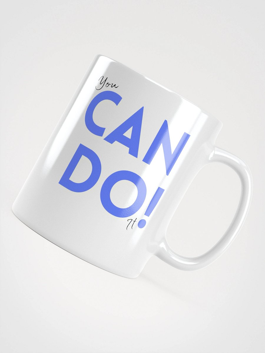 You Can Do It! Ceramic Mug product image (4)