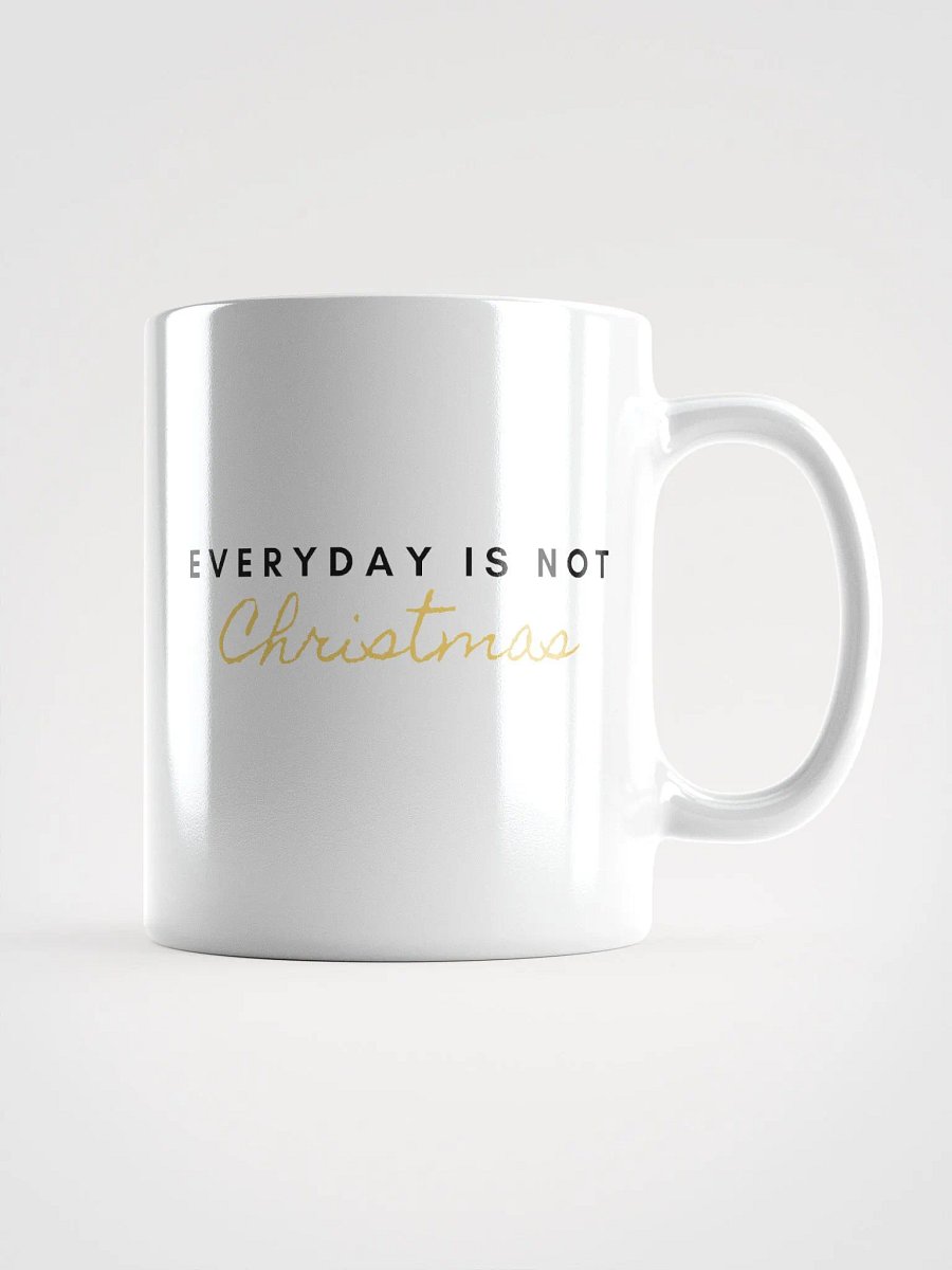 MUG "Everyday is not Christmas"-black heart product image (1)