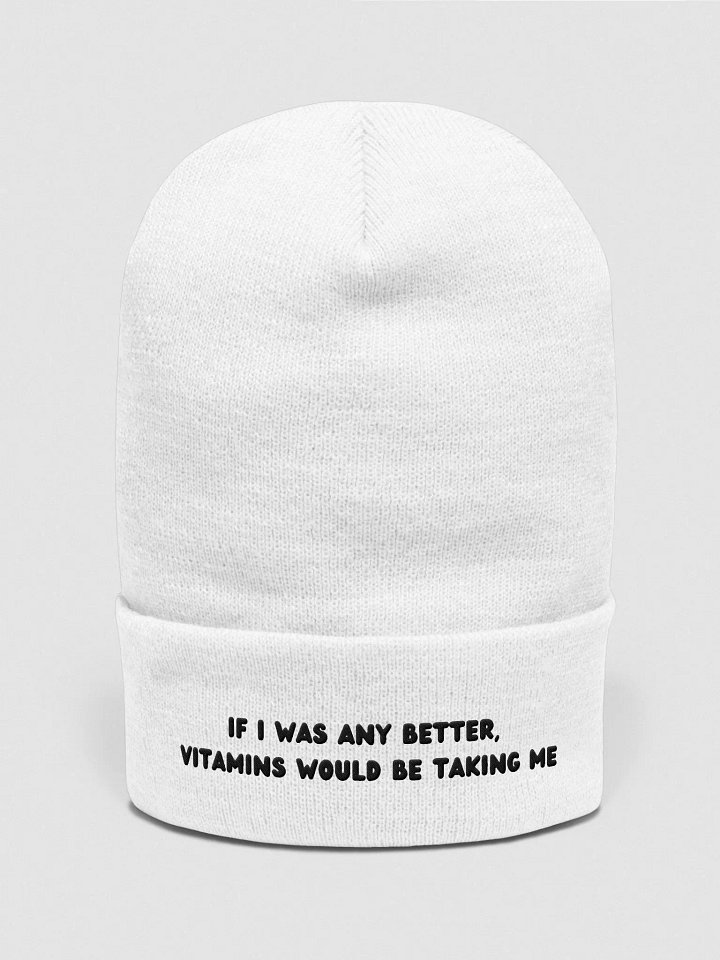Vitamins Would Be Taking Me Beanie product image (41)