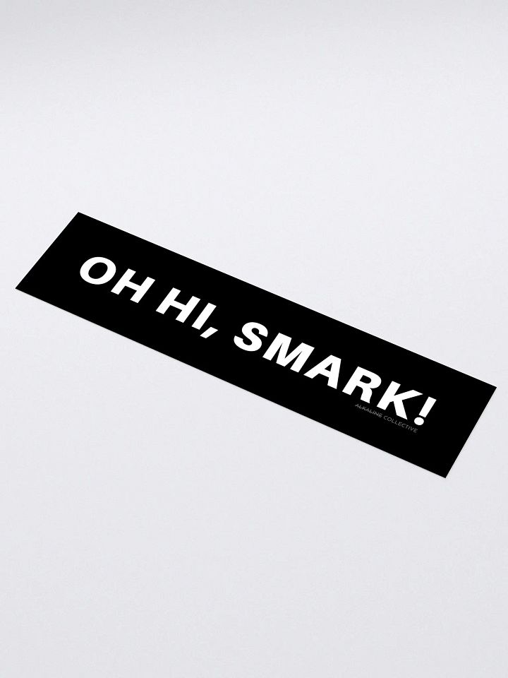 Oh Hi, Smark! - Sticker product image (1)
