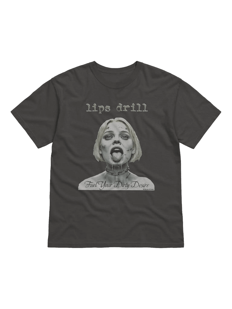 Fuel Your Dirty Desire T-Shirt product image (3)