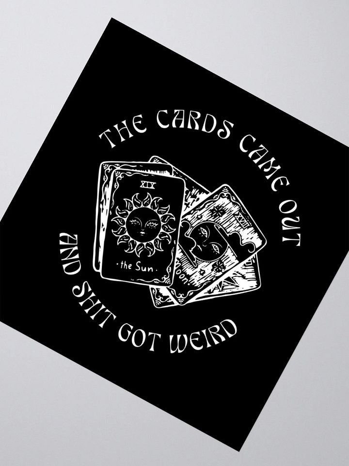 The Cards Came Out Sticker product image (4)