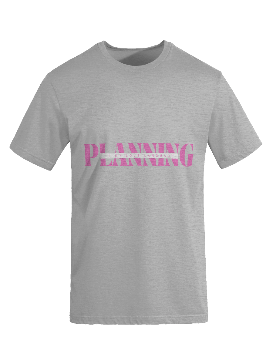 Planning is my Love Language T-Shirt product image (24)