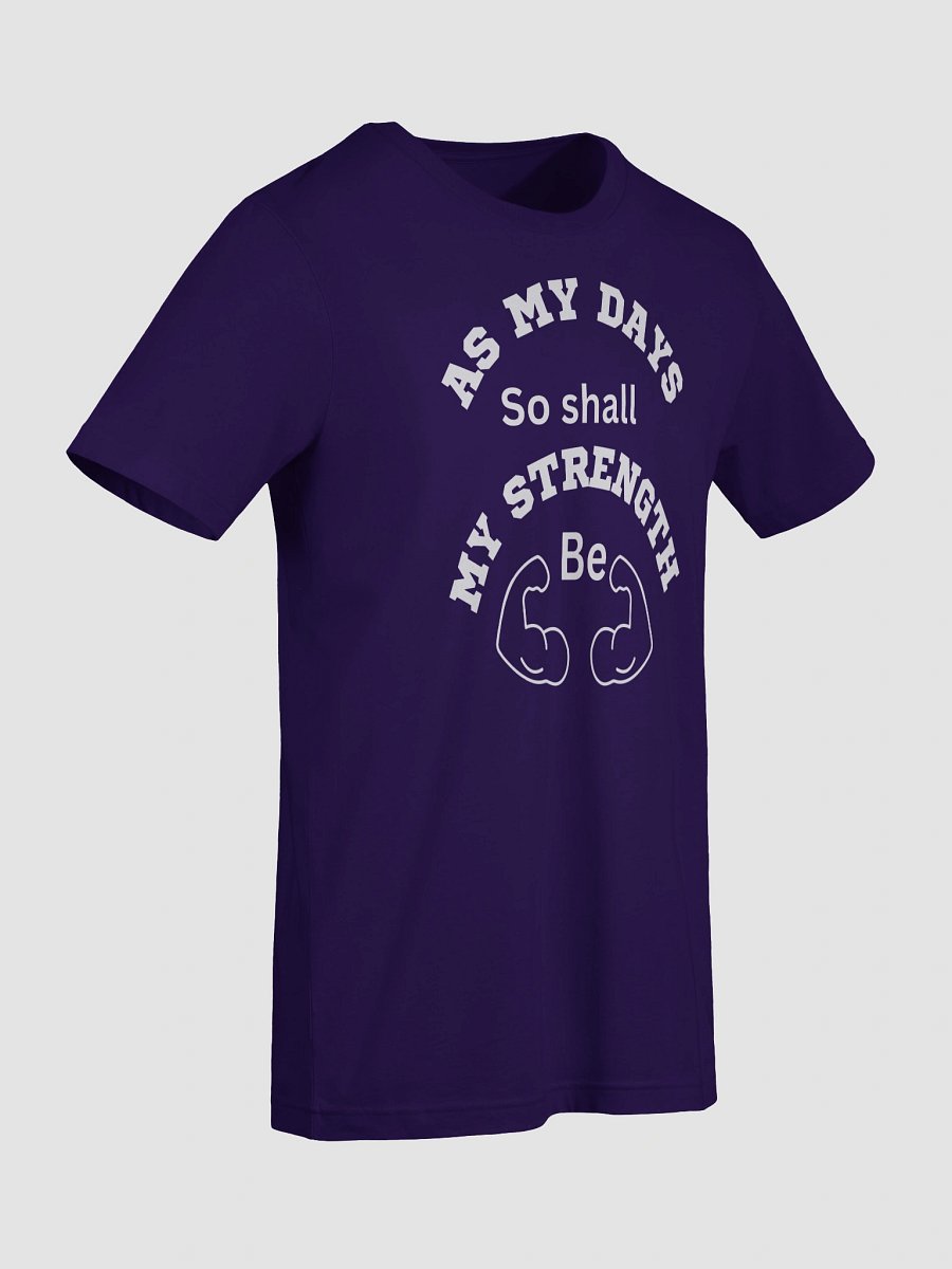 As My Days, So Shall My Strength Be T-Shirt product image (92)