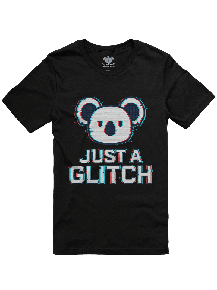 "Just a glitch" T-Shirt product image (1)