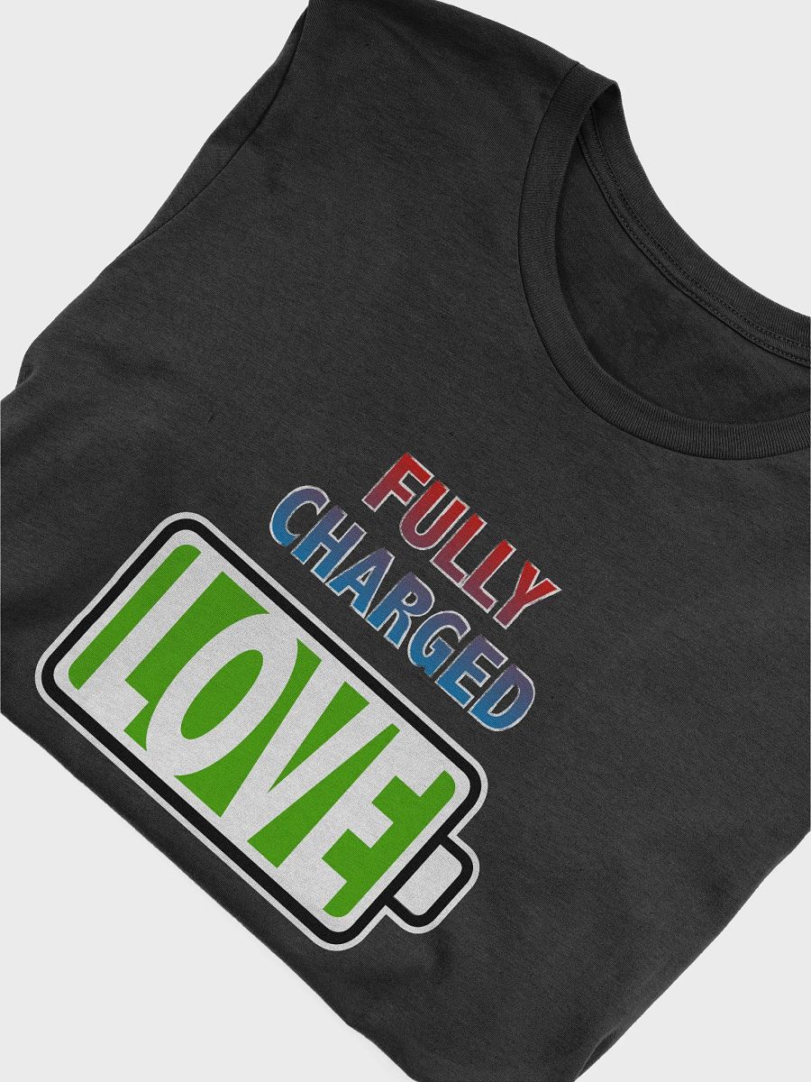 Fully Charged with Love T-Shirt product image (4)