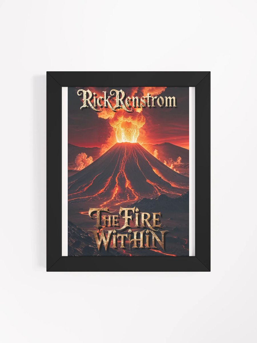 The Fire Within Framed Poster 8x10 product image (4)