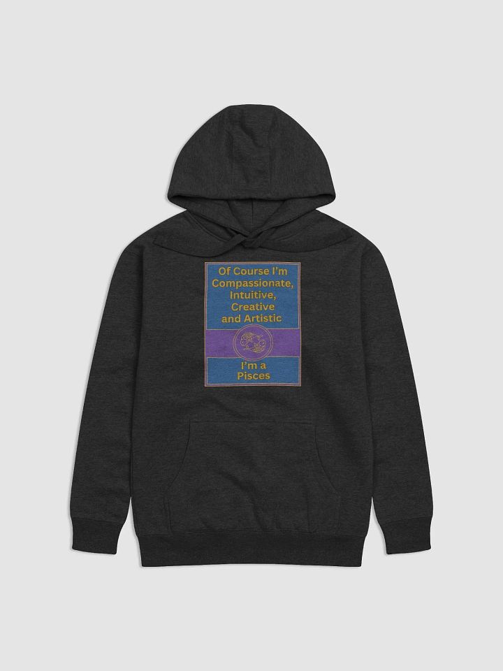 Of Course I’m Pisces Zodiac Sign Hoodie, Zodiac Sign Vibes Hoodie, Pisces Hoodie, Astrological Hoodie product image (1)