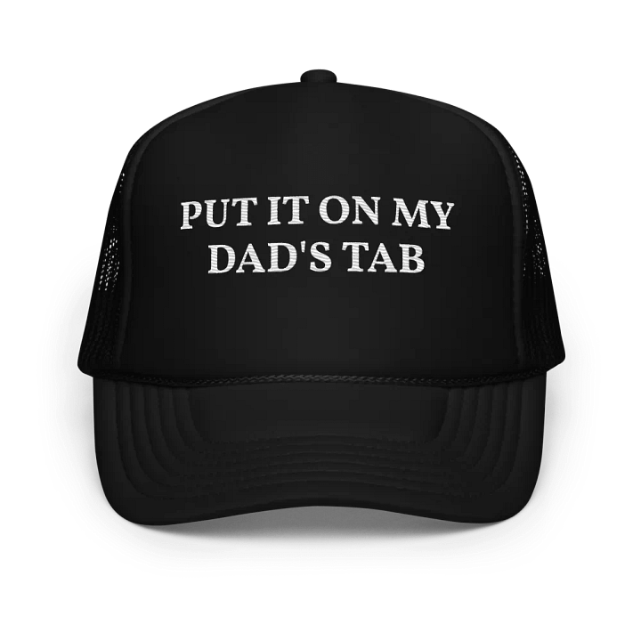 Put it on my Dad's Tab - Embroidered Trucker Hat Cap product image (1)