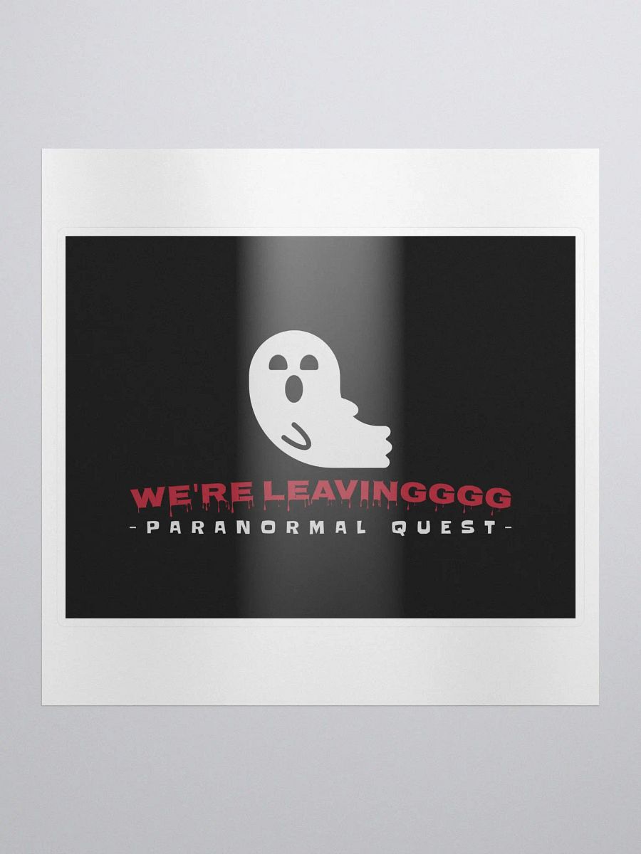 We're Leaving Sticker product image (1)