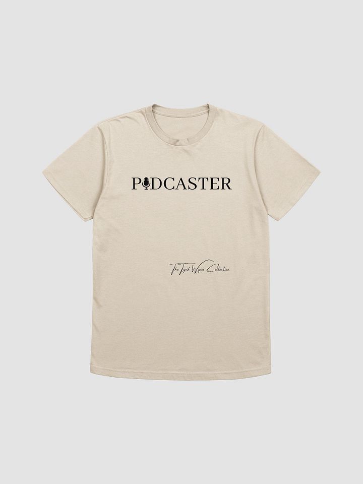 PODCASTER T-Shirt product image (9)