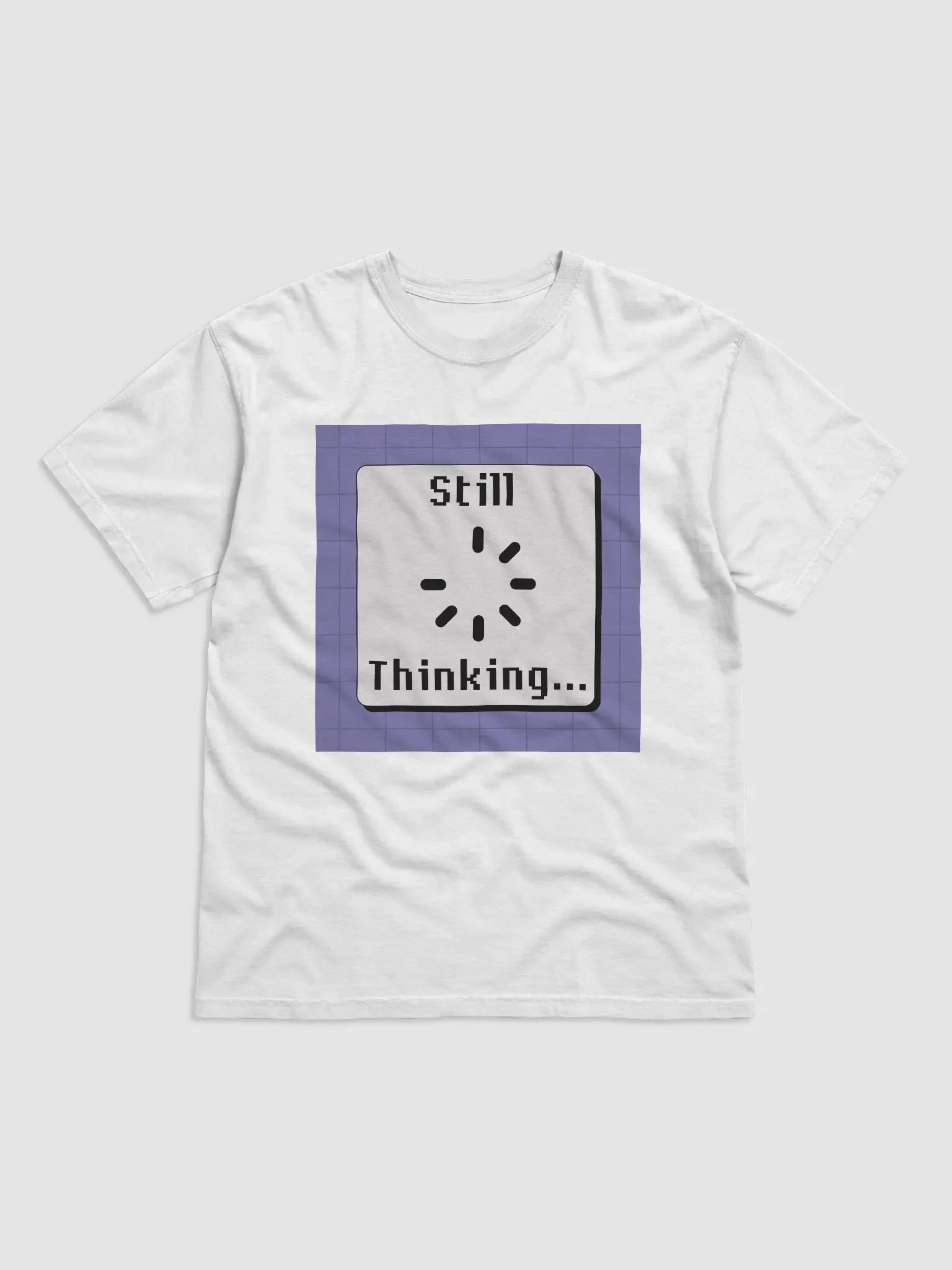 Still Thinking Loading Symbol T-Shirt product image (1)